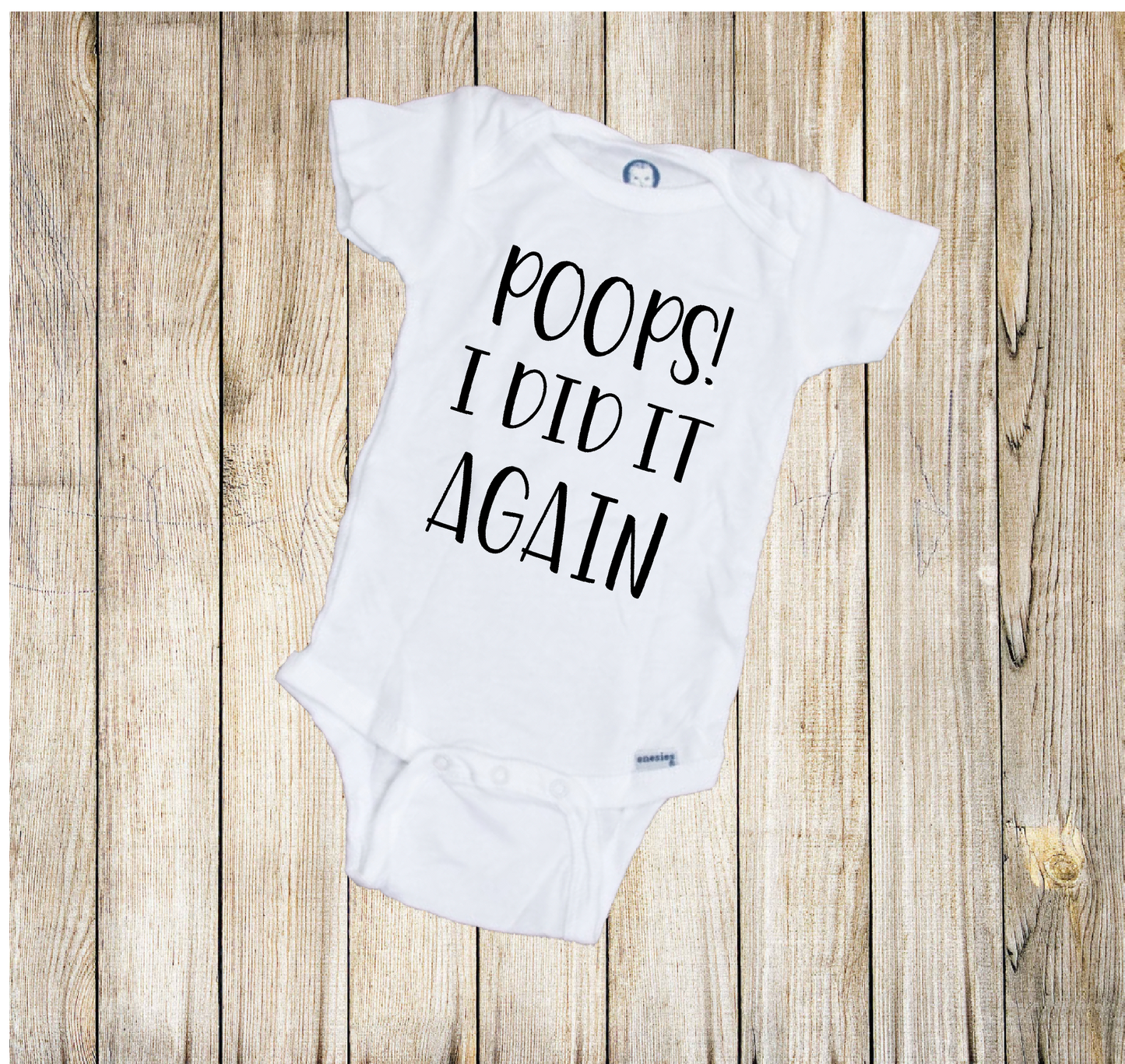 POOPS! I Did It Again Baby Onesie®