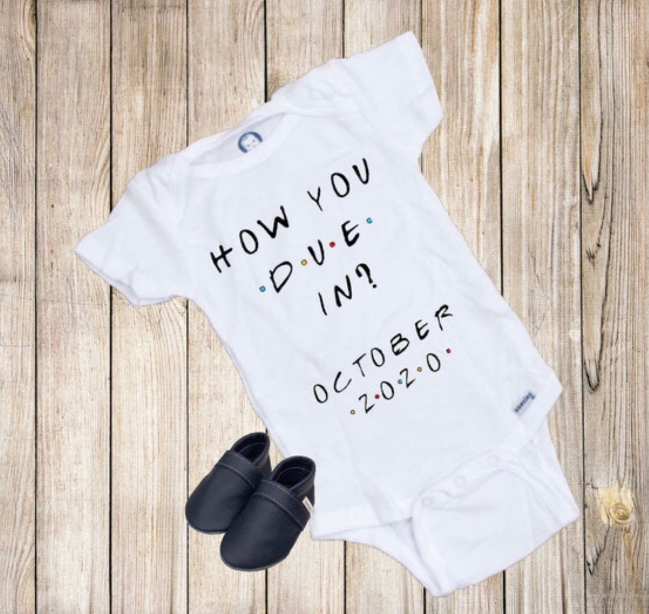 How You Due In? Baby Onesie®