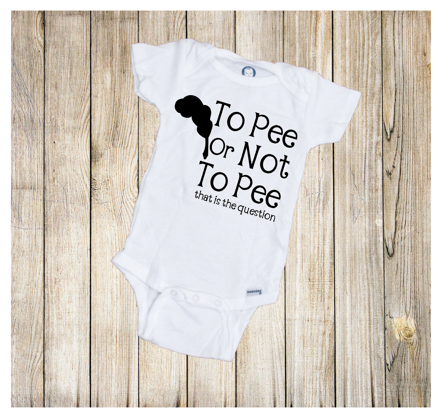To Pee or Not To Pee Baby Onesie®