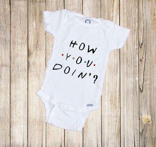 How You Doin'? FRIENDS Inspired Baby Onesie®